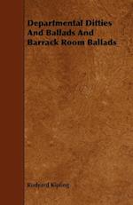 Departmental Ditties And Ballads And Barrack Room Ballads