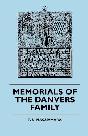 Memorials Of The Danvers Family