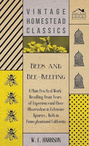 Bees And Bee-Keeping