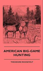 American Big-Game Hunting