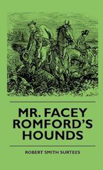 Mr. Facey Romford's Hounds