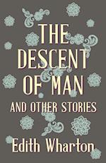 The Descent of Man and Other Stories