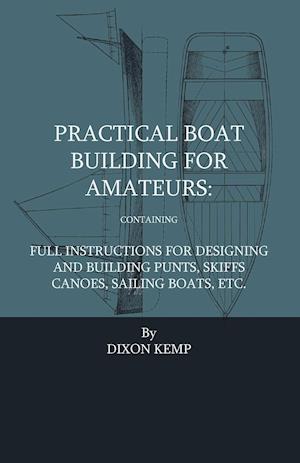 Practical Boat Building For Amateurs