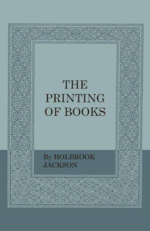 The Printing Of Books