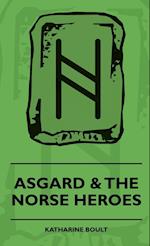 Asgard & the Norse Heroes