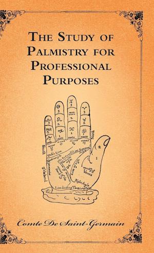 The Study Of Palmistry For Professional Purposes