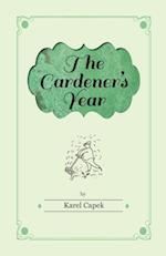 Gardener's Year - Illustrated by Josef Capek