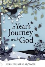 A Year''s Journey With God