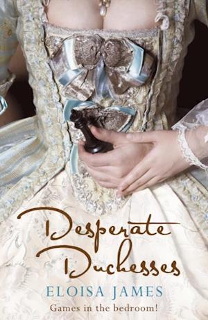 Desperate Duchesses