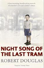 Night Song of the Last Tram - A Glasgow Childhood