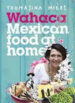 Wahaca - Mexican Food at Home