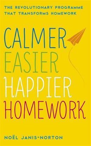 Calmer, Easier, Happier Homework