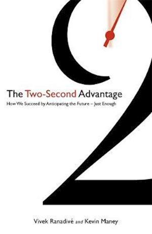 The Two-Second Advantage