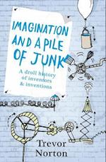 Imagination and a Pile of Junk