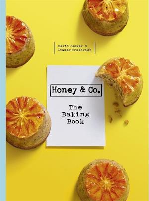 Honey & Co: The Baking Book