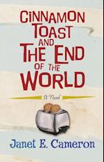 Cinnamon Toast and the End of the World