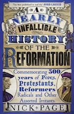 Nearly Infallible History of the Reformation