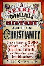 A Nearly Infallible History of Christianity