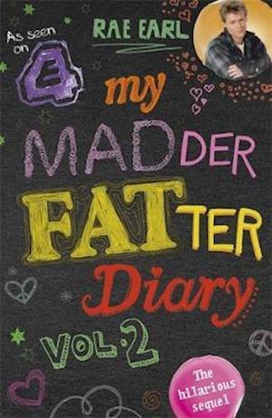 My Madder Fatter Diary