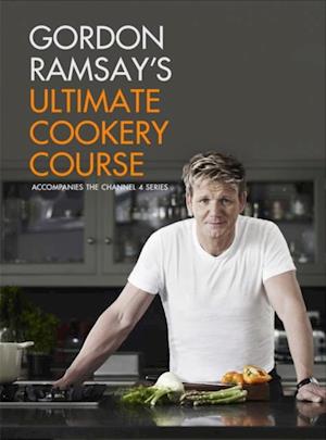 Gordon Ramsay''s Ultimate Cookery Course