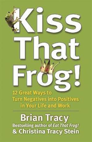 Kiss That Frog!