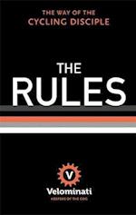 The Rules: The Way of the Cycling Disciple