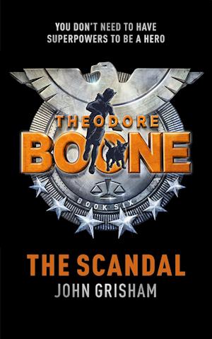 Theodore Boone: The Scandal