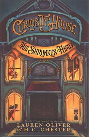 Curiosity House: The Shrunken Head (Book One)