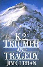 K2: Triumph And Tragedy
