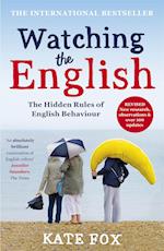 Watching the English: The International Bestseller Revised and Updated