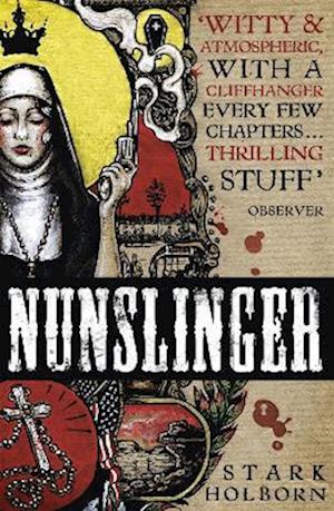 Nunslinger: The Complete Series