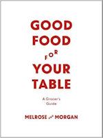 The Melrose & Morgan Kitchen Handbook