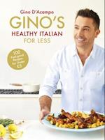 Gino's Healthy Italian for Less