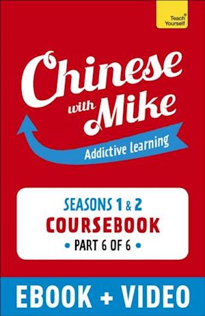 Learn Chinese with Mike Absolute Beginner Coursebook Seasons 1 & 2