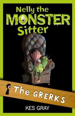 Nelly The Monster Sitter: 01: The Grerks