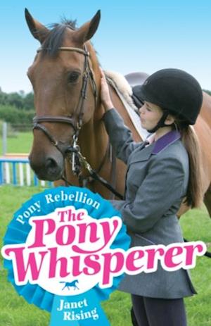 Pony Whisperer: 5: Pony Rebellion