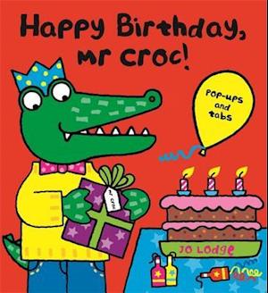 Happy Birthday, Mr. Croc!