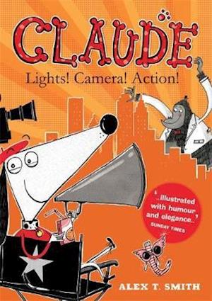 Claude: Lights! Camera! Action!