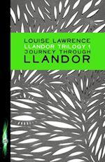 Llandor Trilogy: Journey Through Llandor