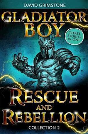 Gladiator Boy: Rescue and Rebellion