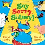 Say Sorry Sidney