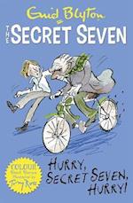 Secret Seven Colour Short Stories: Hurry, Secret Seven, Hurry!