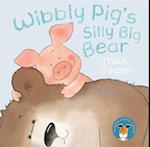 Wibbly Pig: Wibbly Pig's Silly Big Bear