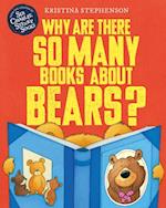 Why Are there So Many Books About Bears?