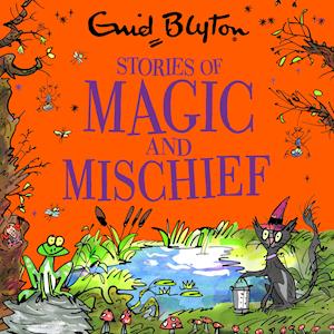 Stories of Magic and Mischief