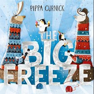 Fa The Big Freeze Af Pippa Curnick Som Paperback Bog Pa Engelsk