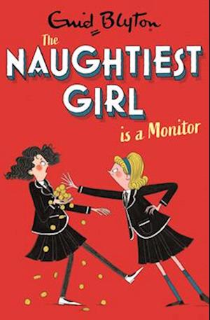 The Naughtiest Girl: Naughtiest Girl Is A Monitor