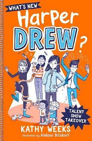 What's New, Harper Drew?: Talent Show Takeover