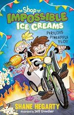 The Shop of Impossible Ice Creams: Perilous Pineapple Plot