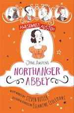 Awesomely Austen - Illustrated and Retold: Jane Austen's Northanger Abbey